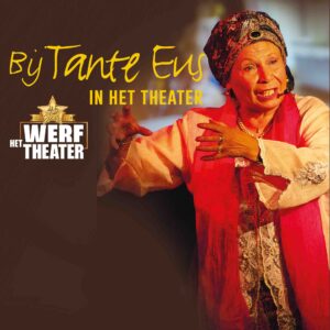 Bij tante Eus in het Theater