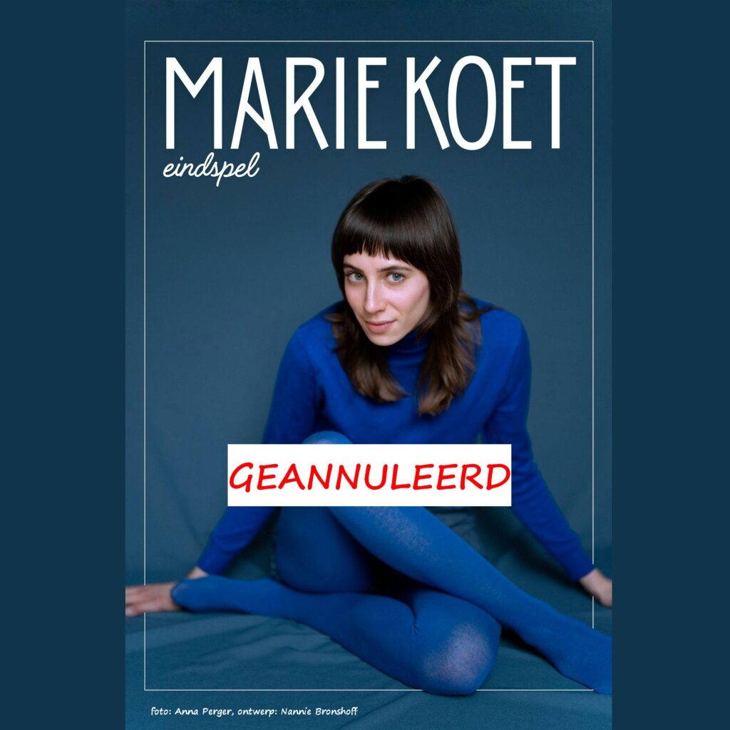 Marie Koet Geannuleerd
