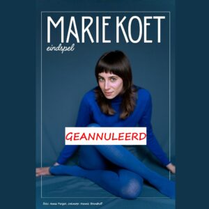 Marie Koet Geannuleerd